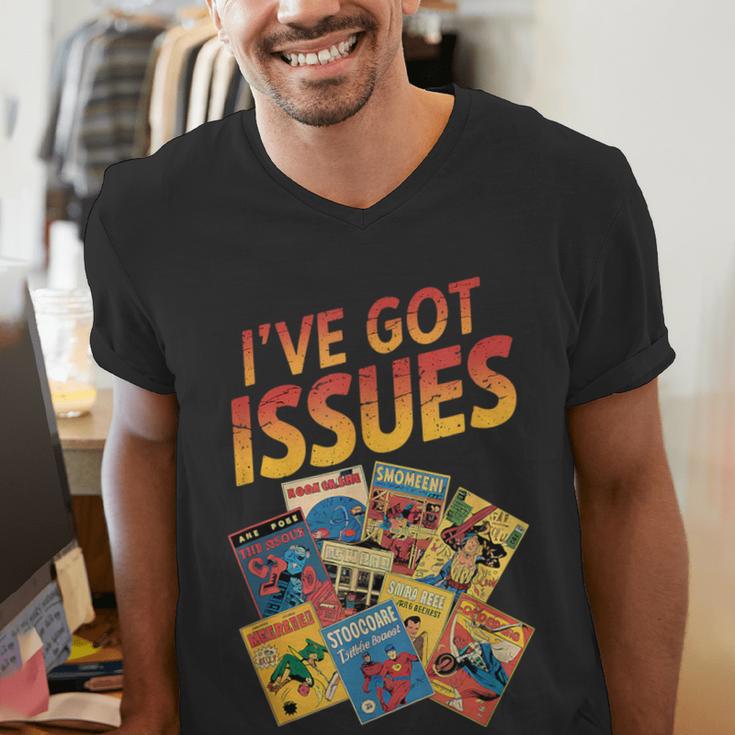 I'Ve Got Issues Comic Book Collecting Men's V-Neck T-Shirt