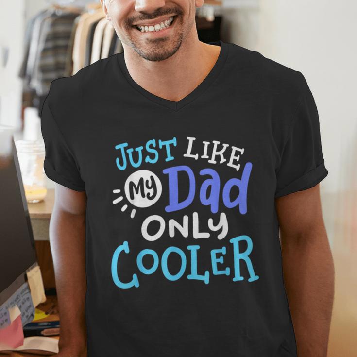 Just Like My Dad Only Cooler Father's Day Boys Girls Men's V-Neck T-Shirt