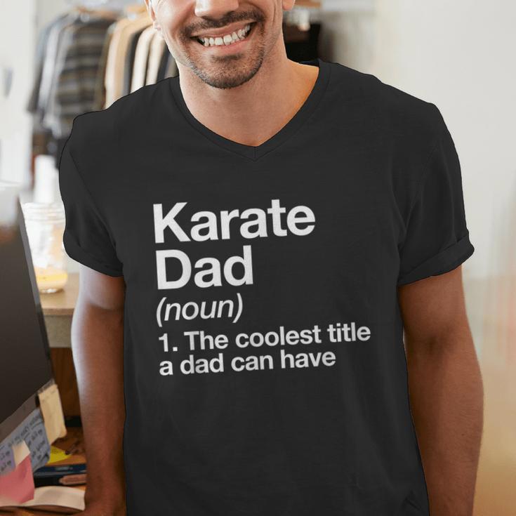 Karate Dad Definition Sports Martial Arts Men's V-Neck T-Shirt