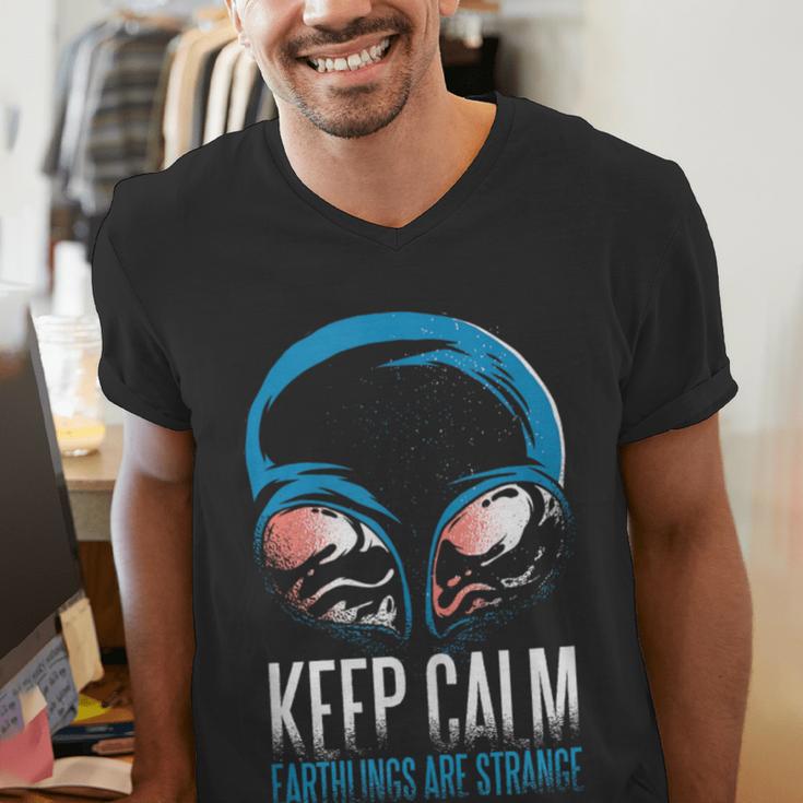 Keep Calm Earthlings Are Strange Alien Introvert Men's V-Neck T-Shirt Keep Calm Earthlings Are Strange Alien Introvert Men's V-Neck T-Shirt