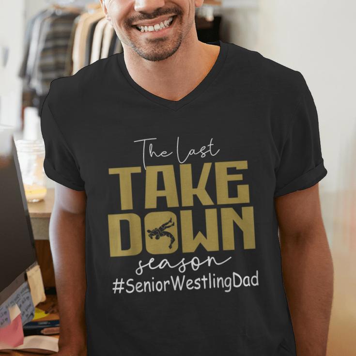 The Last Take Down Season Senior Westling Dad Men's V-Neck T-Shirt