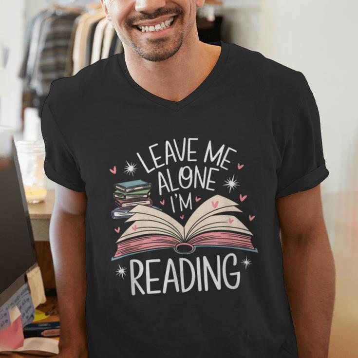 Leave Me Alone I'm Reading Book Lover Reading Lover Men's V-Neck T-Shirt