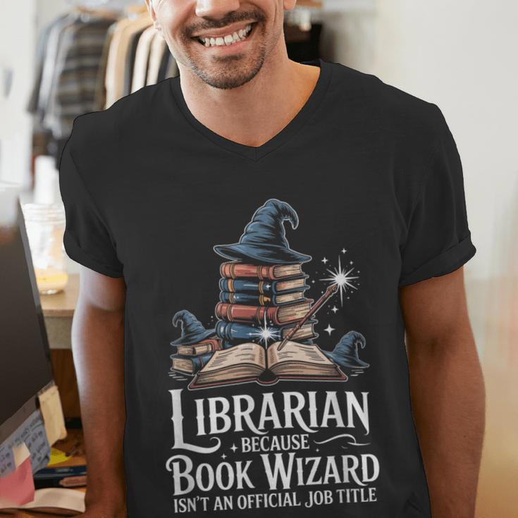 Librarian Because Book Wizard Isn't An Official Job Title Men's V-Neck T-Shirt
