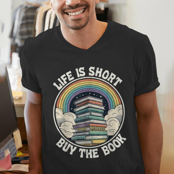 Life Is Short Buy The Book Reading Book Men's V-Neck T-Shirt Life Is Short Buy The Book Reading Book Men's V-Neck T-Shirt