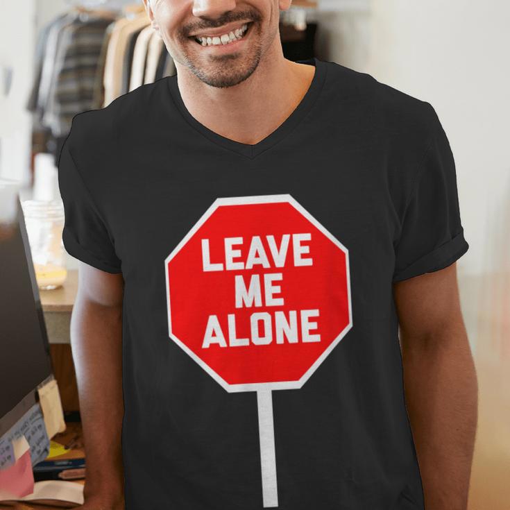 Loner Antisocial Introvert Stop Sign Says Leave Me Alone Men's V-Neck T-Shirt Loner Antisocial Introvert Stop Sign Says Leave Me Alone Men's V-Neck T-Shirt