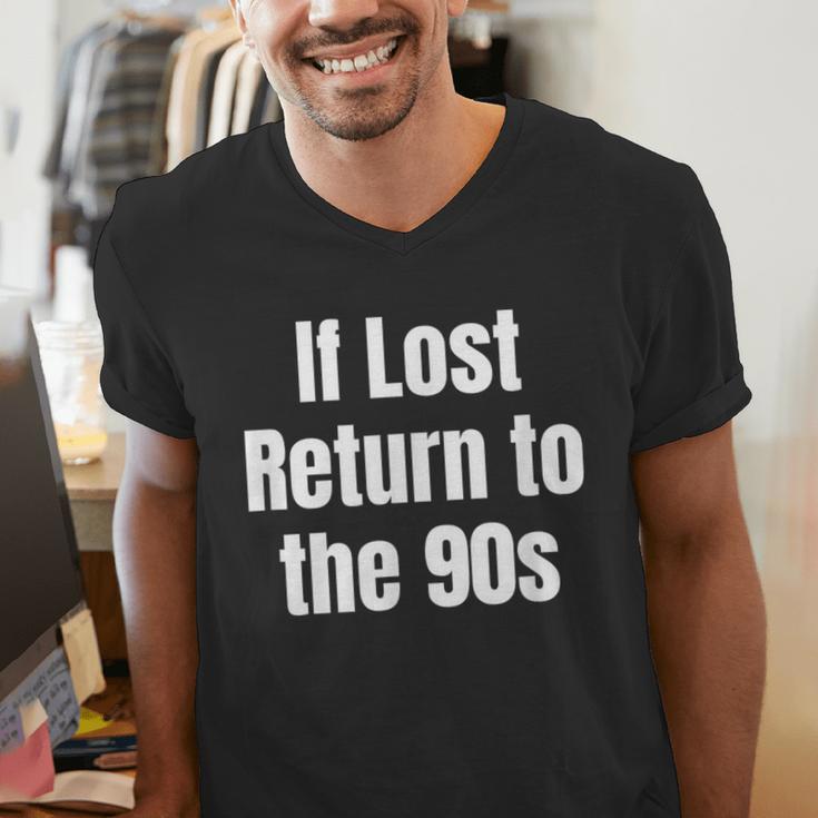 If Lost Return To The 90s Retro Throwback Nostalgia Apparel Men's V-Neck T-Shirt