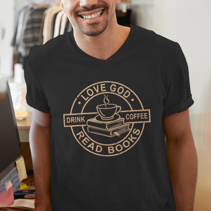Love God Drink Coffee Read Books Christian Reading Men's V-Neck T-Shirt Love God Drink Coffee Read Books Christian Reading Men's V-Neck T-Shirt