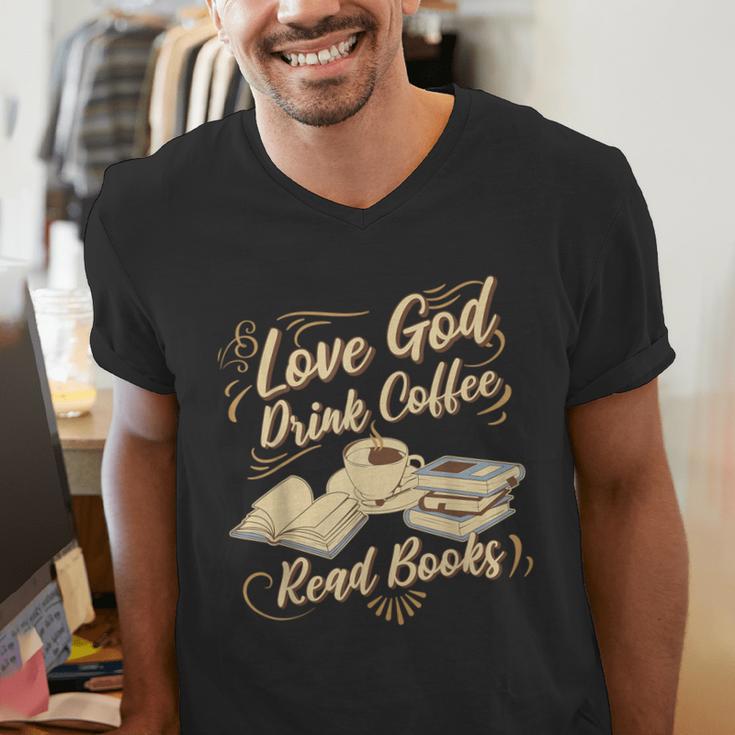 Love God Drink Coffee Read Books Christian Tee Men's V-Neck T-Shirt Love God Drink Coffee Read Books Christian Tee Men's V-Neck T-Shirt