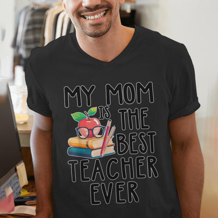 My Mom Is The Best Teacher Ever Apple Books School Mother Men's V-Neck T-Shirt