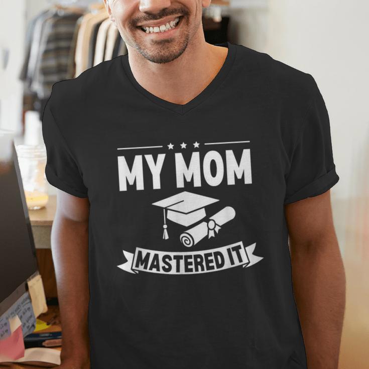 My Mom Mastered It Masters Degree Graduation Women MBA Men's V-Neck T-Shirt