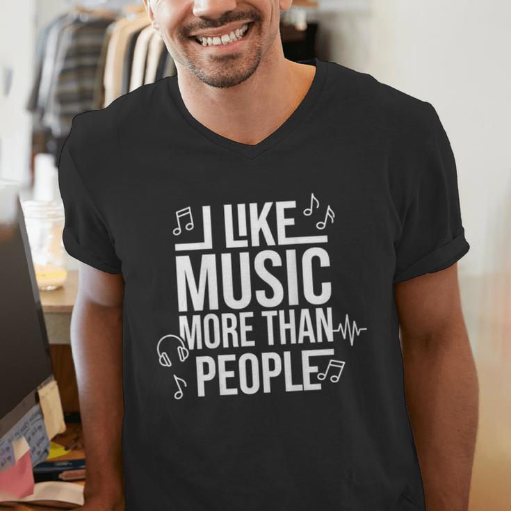 I Like Music More Than People Music Lover & Introvert Men's V-Neck T-Shirt I Like Music More Than People Music Lover & Introvert Men's V-Neck T-Shirt