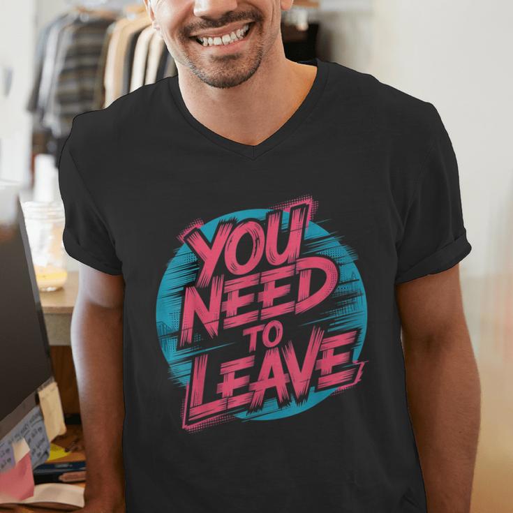 You Need To Leave Introvert Mood Space Men's V-Neck T-Shirt