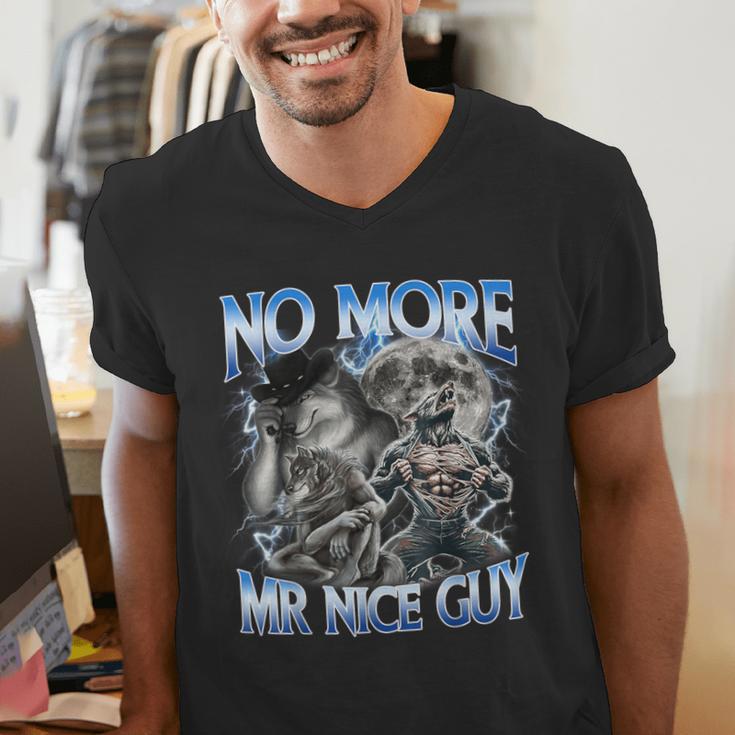 No More Mr Nice Guy Alpha Wolf Meme Dad Papa Men Men's V-Neck T-Shirt