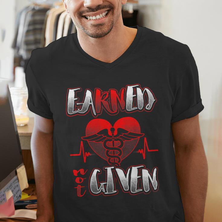 Nursing School Shirt Graduation Earned Not Given Nurse Men's V-Neck T-Shirt