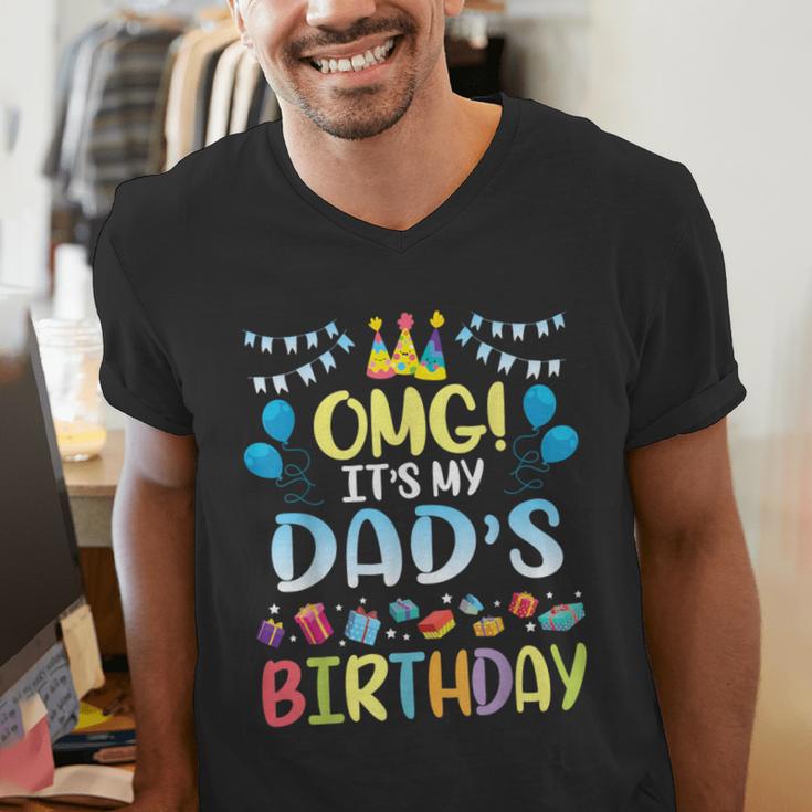 OMG It's My Dad's Birthday Happy To Me You Father Daddy Men's V-Neck T-Shirt