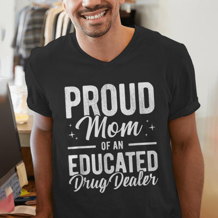Pharmacy Graduation Pharmacist Educated Drug Dealer Mom Men's V-Neck T-Shirt