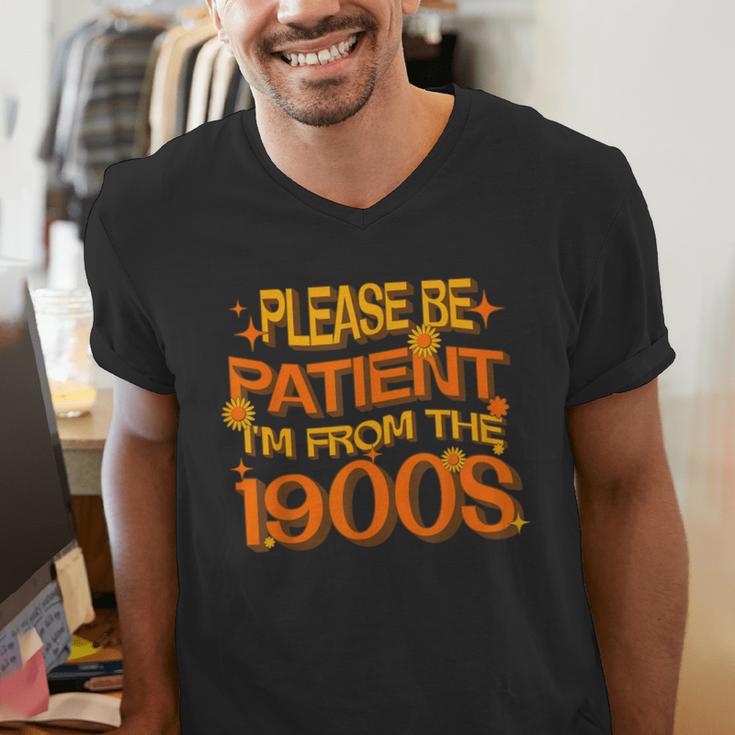 Please Be Patient I'm From The 1900s Ironic Millennial Quote Men's V-Neck T-Shirt Please Be Patient I'm From The 1900s Ironic Millennial Quote Men's V-Neck T-Shirt