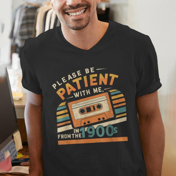 Please Be Patient With Me I'm From The 1900s Meme Tee Men's V-Neck T-Shirt Please Be Patient With Me I'm From The 1900s Meme Tee Men's V-Neck T-Shirt