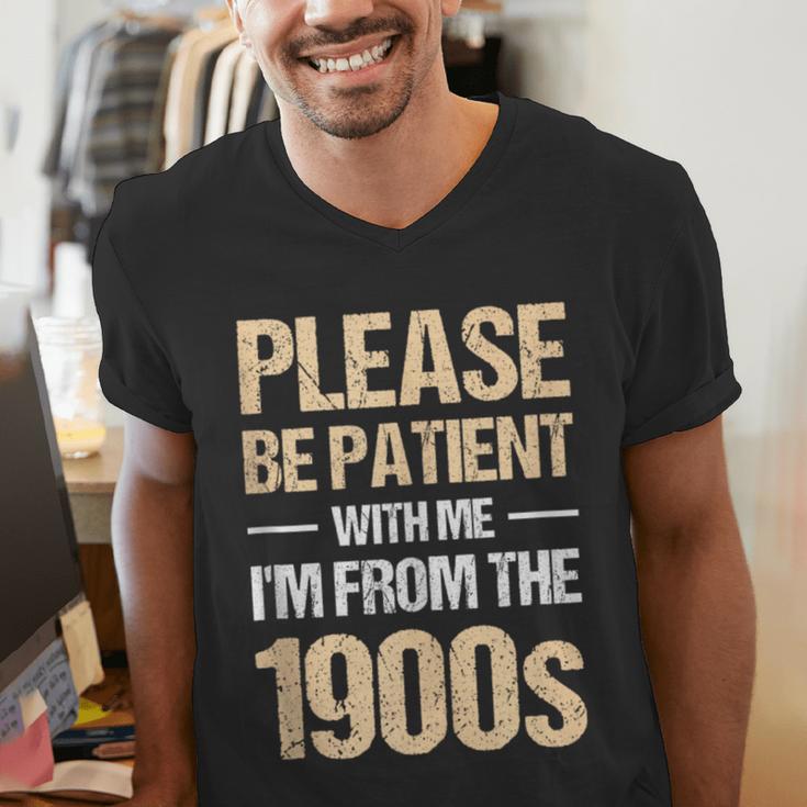 Please Be Be Patient With Me I'm From The 1900s Men's V-Neck T-Shirt