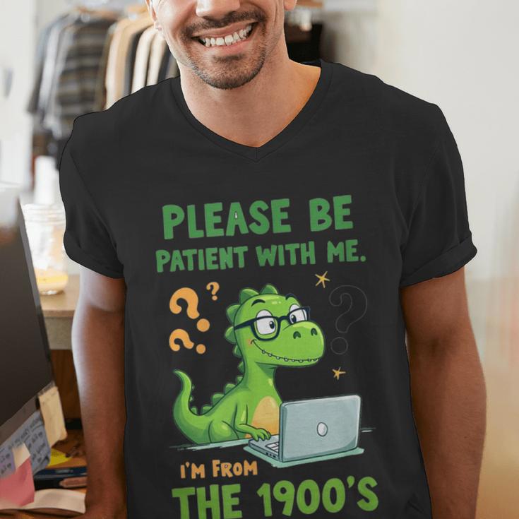 Please Be Patient With Me I'm From The 1900s Soft Tee Men's V-Neck T-Shirt