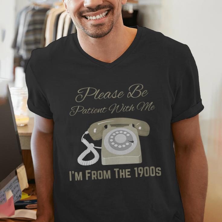 Please Be Patient With Me I'm From The 1900s Telephone Men's V-Neck T-Shirt Please Be Patient With Me I'm From The 1900s Telephone Men's V-Neck T-Shirt