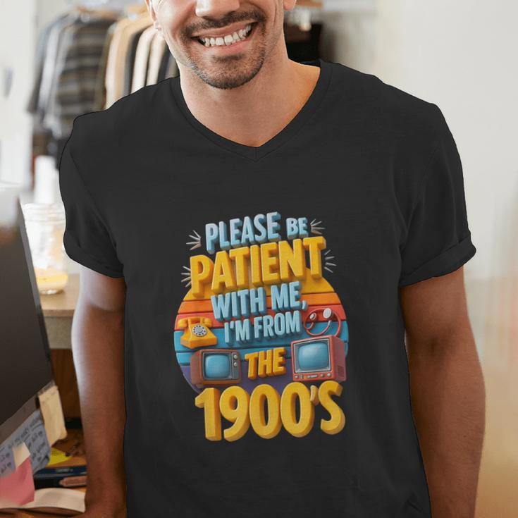 Please Be Patient-With Me I'm From The 1900s Retro 90's Men's V-Neck T-Shirt