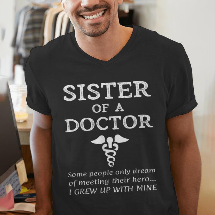 Proud Sister Of A Doctor Medical MD Brother Quote Graduation Men's V-Neck T-Shirt