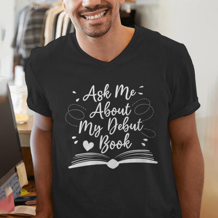 Published Author Writer Ask Me About My Debut Book Men's V-Neck T-Shirt