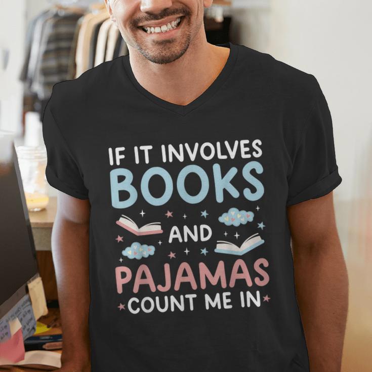 Reading Bedtime If It Involves Books And Pajamas Count Me In Men's V-Neck T-Shirt