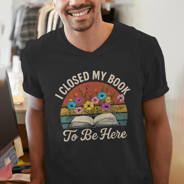 Retro Vintage Book Lover Reading I Closed My Book To Be Here Men's V-Neck T-Shirt