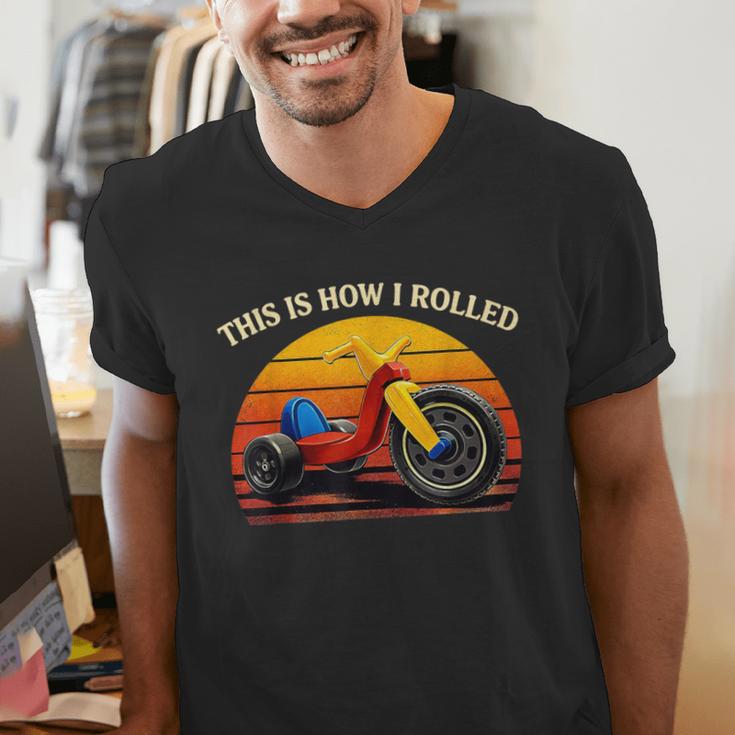 This Is How I Rolled Retro Toys Big Wheel Tricycle Nostalgia Men's V-Neck T-Shirt