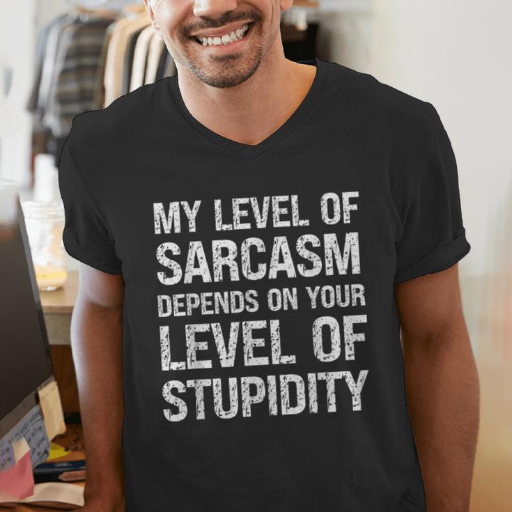 Sarcastic Humor My Level Of Sarcasm Fathers Day Dad Men's V-Neck T-Shirt