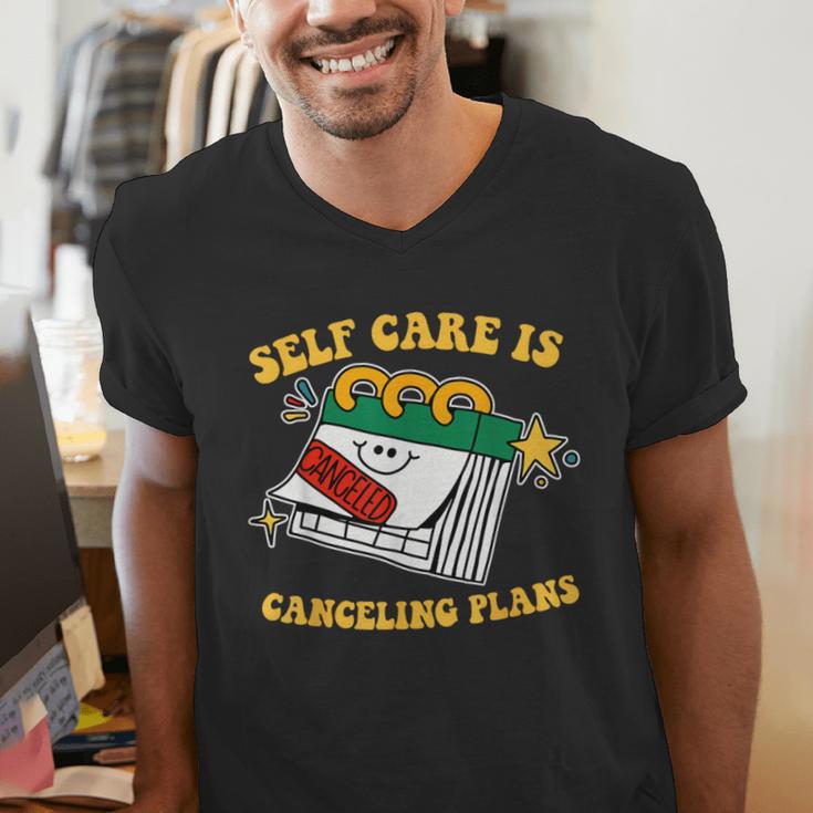 Self Care Is Canceling Plans Introvert Men's V-Neck T-Shirt