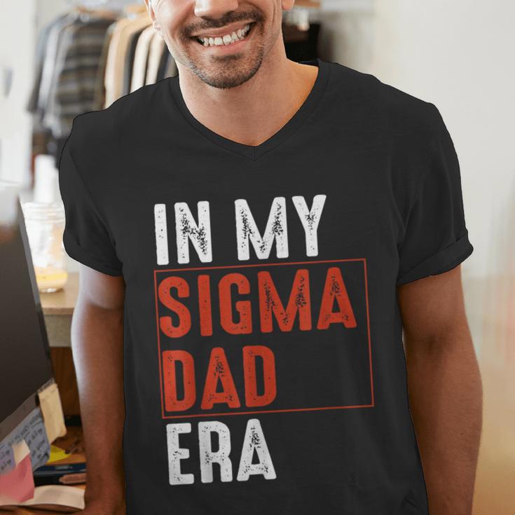In My Sigma Dad Era Meme Alpha Male Sigma Daddy Father Men's V-Neck T-Shirt In My Sigma Dad Era Meme Alpha Male Sigma Daddy Father Men's V-Neck T-Shirt