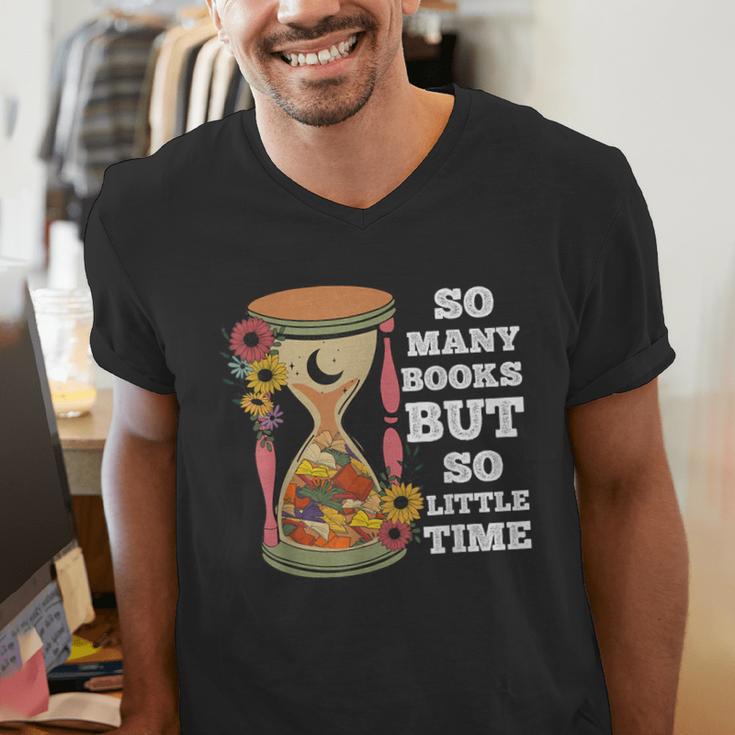 So Many Books But So Little Time Tee For Bookworms Readers Men's V-Neck T-Shirt So Many Books But So Little Time Tee For Bookworms Readers Men's V-Neck T-Shirt