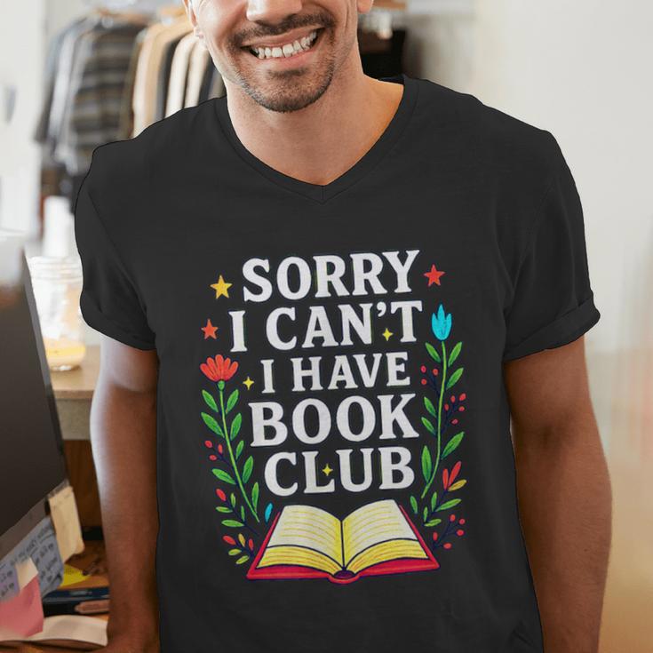 Sorry I Can't I Have Book Club Men's V-Neck T-Shirt