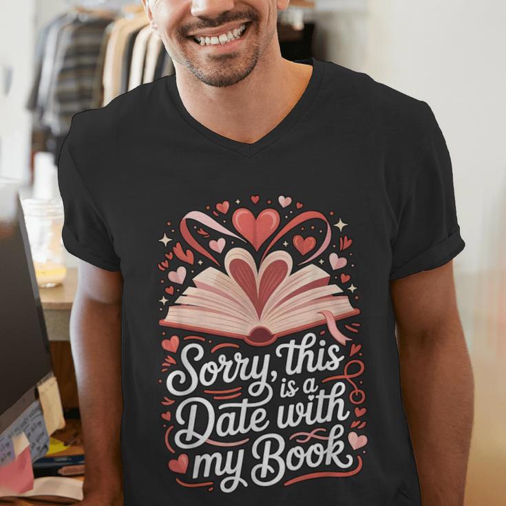 Sorry This Is a Date With My Book Valentine Men's V-Neck T-Shirt