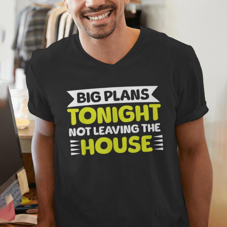 Staying Alone Big Plans Tonight Ideal For Introverts Men's V-Neck T-Shirt Staying Alone Big Plans Tonight Ideal For Introverts Men's V-Neck T-Shirt