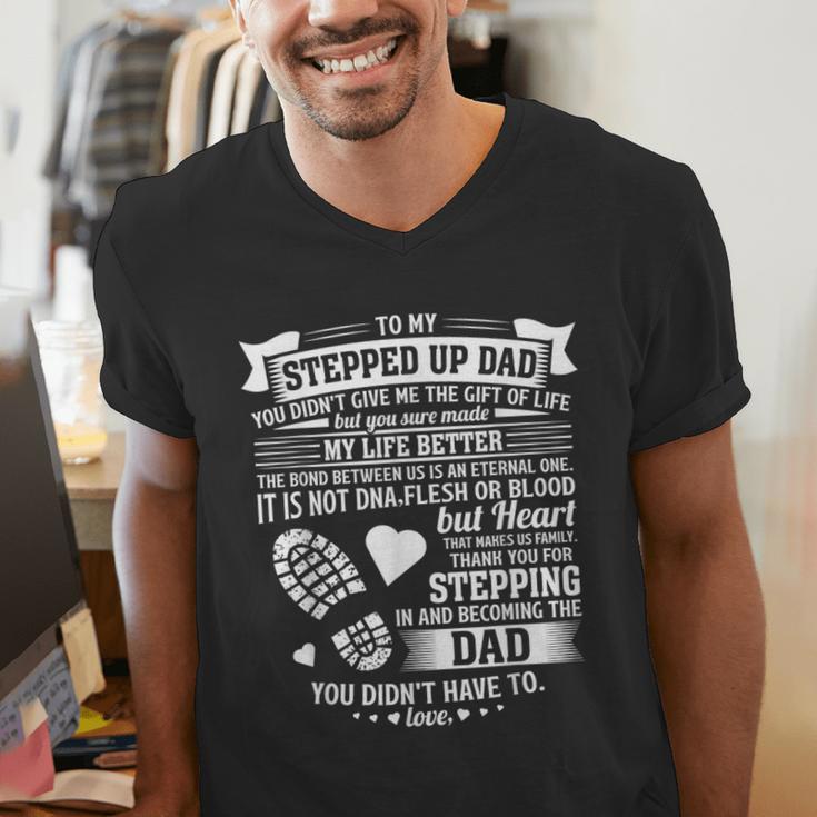 To My Stepped Up Dad Thanks For Stepping In Stepdad Birthday Men's V-Neck T-Shirt
