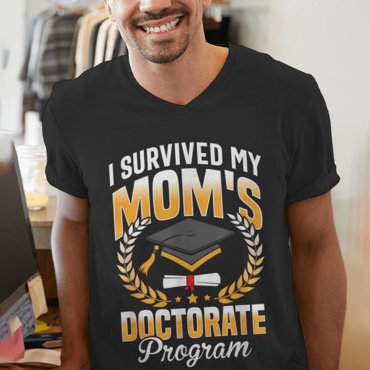 i Survived My Moms Doctorate Program Graduation Men's V-Neck T-Shirt
