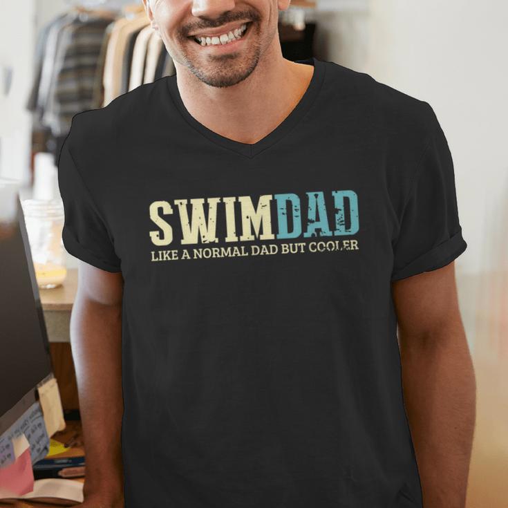 Swim Dad Like A Normal Dad But Cooler Shirt Swimer Dad Men's V-Neck T-Shirt