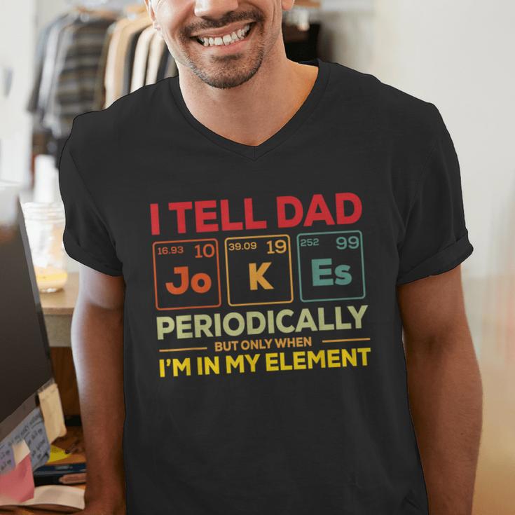 i Tell Dad Jokes Periodically But When I'm In My Elements Men's V-Neck T-Shirt