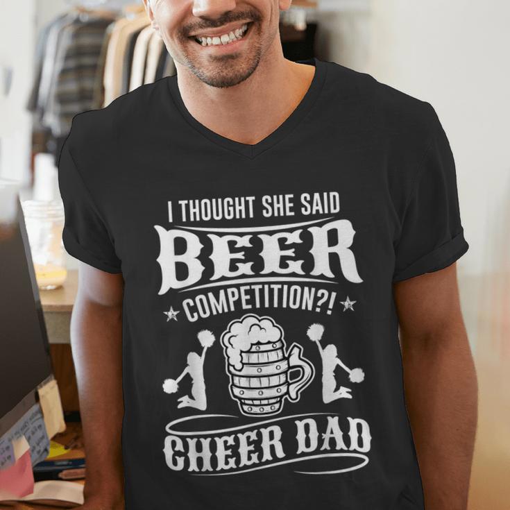 I Thought She Said Beer Competition Cheer Dad Men's V-Neck T-Shirt I Thought She Said Beer Competition Cheer Dad Men's V-Neck T-Shirt