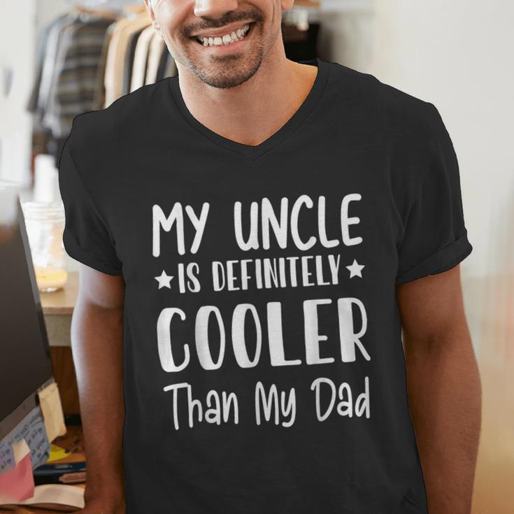 My Uncle Is Definitely Cooler Than My Dad Family Nephew Boys Men's V-Neck T-Shirt