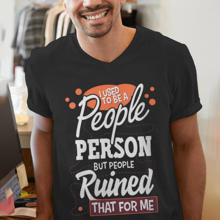 I Used To Be a People Person Antisocial Introvert Men's V-Neck T-Shirt I Used To Be a People Person Antisocial Introvert Men's V-Neck T-Shirt