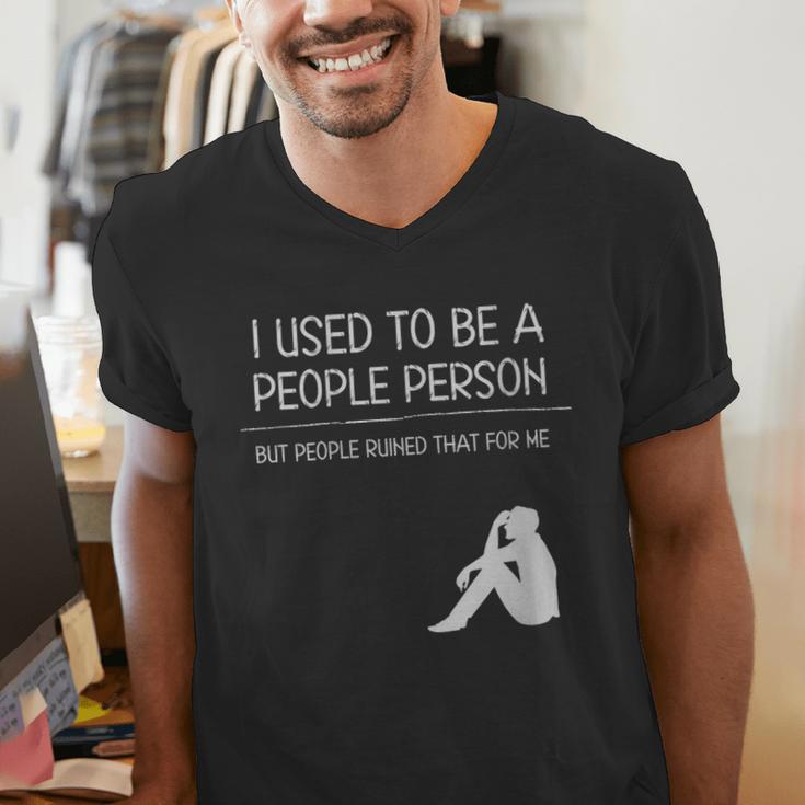 I Used To Be A People Person Introvert Men's V-Neck T-Shirt I Used To Be A People Person Introvert Men's V-Neck T-Shirt