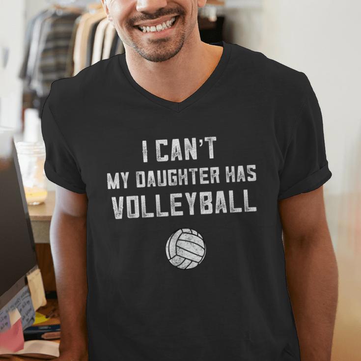 Volleyball Dad Men I Can't My Daughter Has Volleyball Mom Small Men's V-Neck T-Shirt