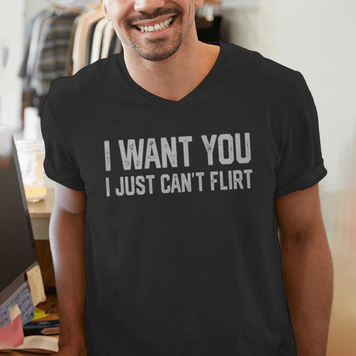 I Want You I Just Can’t Flirt Introvert Quote Men's V-Neck T-Shirt I Want You I Just Can’t Flirt Introvert Quote Men's V-Neck T-Shirt