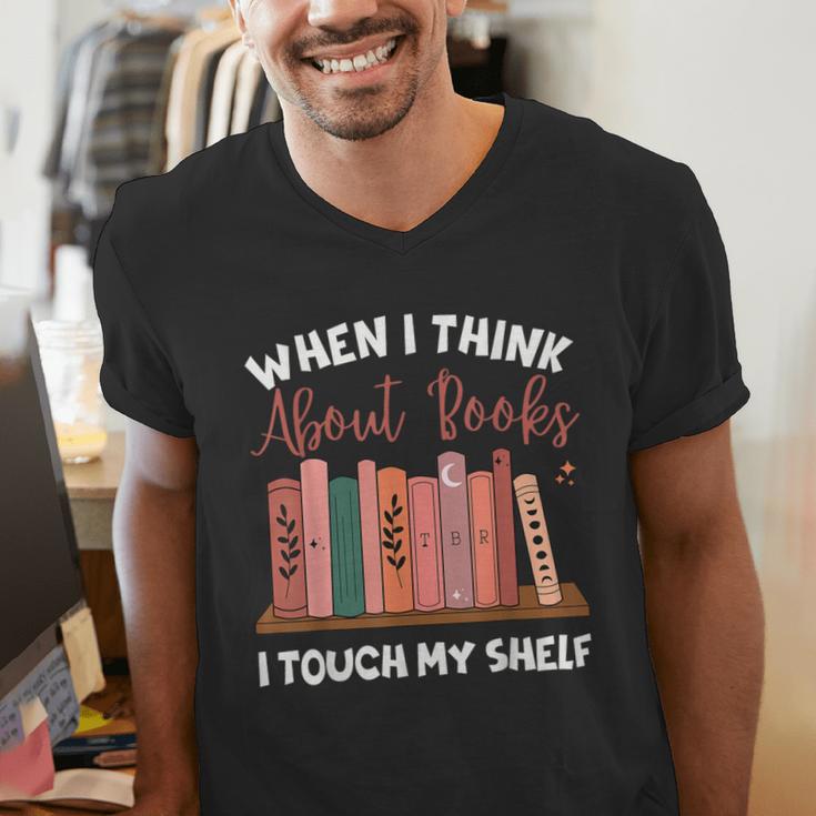 When I Think About Books I Touch My Shelf Bookworm Lovers Men's V-Neck T-Shirt