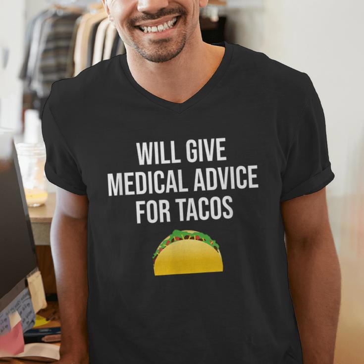 Will Give Medical Advice For Tacos Shirt Nurse Graduation MD Men's V-Neck T-Shirt